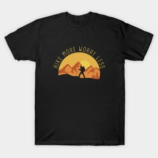 HIKE MORE WORRY LESS MOUNTAIN LANDSCAPE T-Shirt